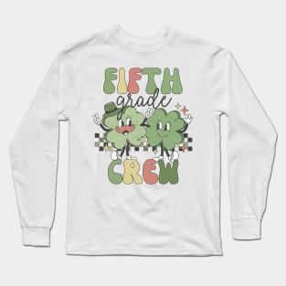 Retro 5th Grade Teacher St Patricks Day Teaching Squad Long Sleeve T-Shirt